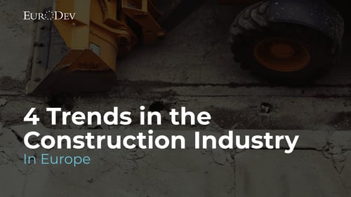 4 Trends in the Construction Industry in Europe